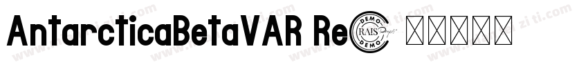 AntarcticaBetaVAR Re字体转换
